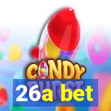 26a bet